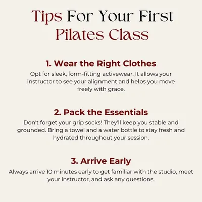 Your guide to a great first class! This graphic gives you three simple tips: wear form-fitting clothes, pack essentials like grip socks and water, and arrive a bit early to get settled.