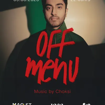 The event poster for 'OFF MENU,' a night where I collaborated with other artists to shape the sound and style of Bombay's streets.