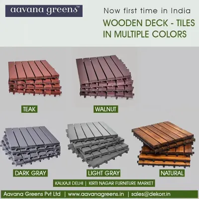 I am now offering wooden deck tiles in multiple colors for the first time in India. You can choose from Teak, Walnut, Dark Gray, Light Gray, and Natural to perfectly match your home's aesthetic.