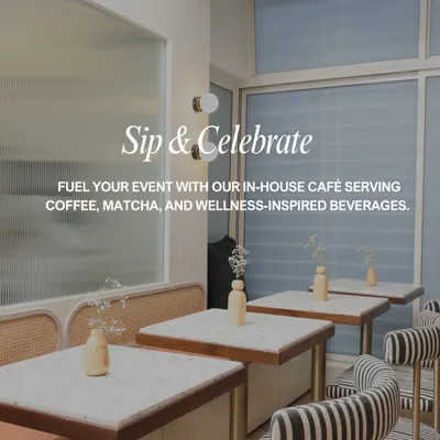 Our in-house café is the perfect spot to refuel and socialize after your private event. We can arrange for coffee, matcha, and other wellness-inspired beverages to make your celebration complete.