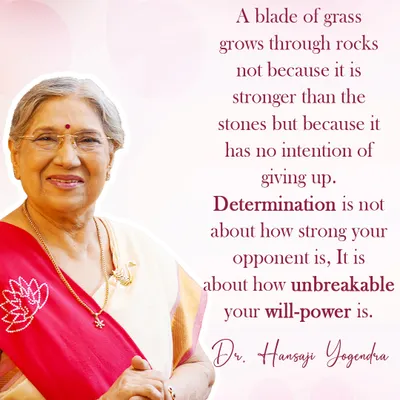 A blade of grass grows through rocks not because it is stronger, but because it has no intention of giving up. This is the essence of determination, which comes from your unbreakable willpower.