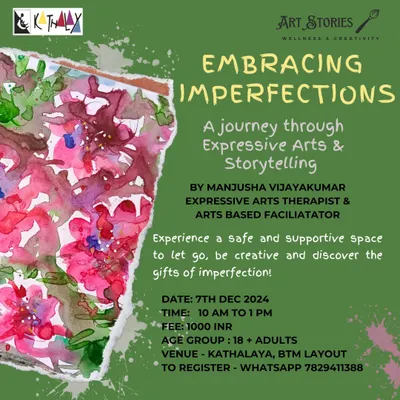 An invitation to our "Embracing Imperfections" workshop. This session uses expressive arts and storytelling to help you let go of the pressure to be perfect and find your authentic self.