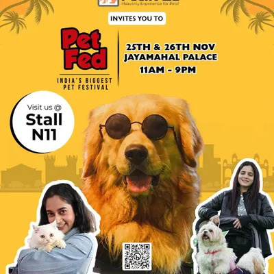 We were thrilled to be part of Pet Fed, India's largest pet festival. This poster from the event at Jayamahal Palace shows our invitation to pet lovers to connect with us and enjoy a day of pawsome activities.
