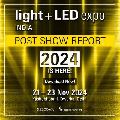 The Post Show Report for 2024 is here. Download the detailed analytics to understand how the expo stimulated business growth for India's lighting industry.