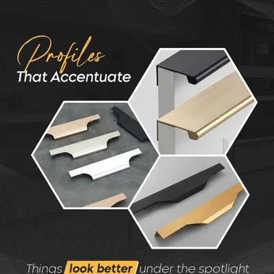 Profiles that accentuate. These handles and edge profiles, available in finishes like black, gold, and silver, don't just finish the look, they define it.