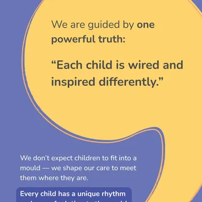 We are guided by one powerful truth: "Each child is wired and inspired differently." This principle is at the core of our neurodiversity-affirming approach, where we shape our care to meet every child where they are.