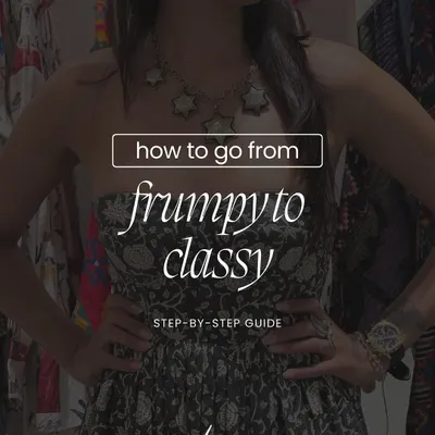 This guide is your first step to transforming your style from frumpy to classy. It's not about a big budget; it's about learning the skill of dressing with intention.