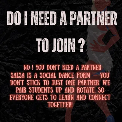 "Do I need a partner?" This is the most common question we get. The answer is no! Salsa is a social dance, and we rotate partners throughout the class.