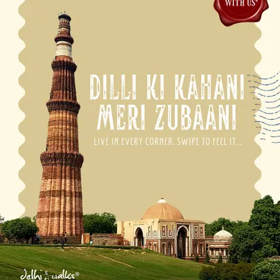 Dilli ki kahani, meri zubaani. This image of the Qutub Minar complex captures the essence of my work: telling the story of Delhi, in my own words.