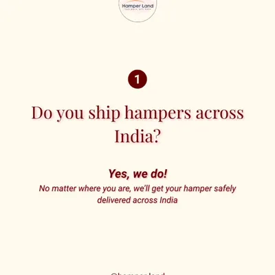 Yes, I do! I can get your thoughtfully curated hamper safely delivered anywhere across India, so you can send love no matter the distance.