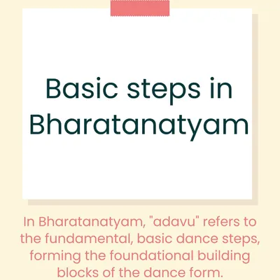Do you know the meaning of 'Adavu'? It's the basic, fundamental dance step in Bharatanatyam.
