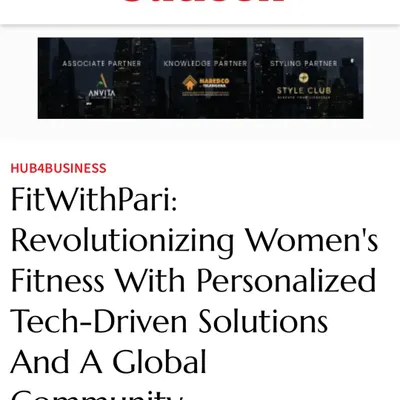 An overview of our feature in Outlook India, recognizing FitWithPari for revolutionizing women's fitness. The article highlights our personalized, tech-driven solutions and the power of our global community.