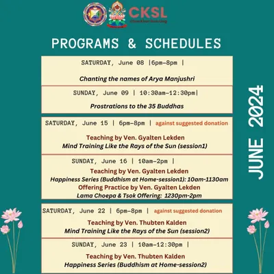 The program schedule for June 2024, detailing our new weekend programs, "Mind Training Like the Rays of the Sun" and "The Happiness Series," along with student-led practices.
