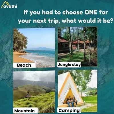 What's your ideal escape? A sunny beach, a wild jungle stay, a challenging mountain trek, or a cozy camping trip? I can curate the perfect adventure for any preference. Let me know what you're dreaming of.