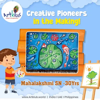 Mahalakshmi, age 30, is a creative pioneer in the making. Her beautiful painting of koi fish in a lily pond shows the incredible results of our adult classes.