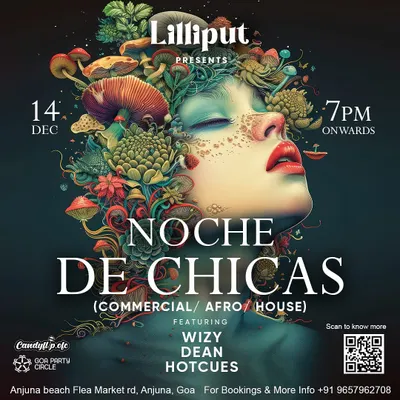 A poster for my gig at Cafe Lilliput on Anjuna Beach, Goa. For this "Noche De Chicas" event, I played a special set of Commercial, Afro, and House music.