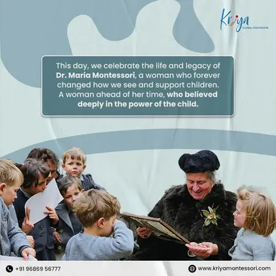 We celebrate the legacy of Dr. Maria Montessori, a visionary who changed how we see and support children, believing deeply in the power of the child.