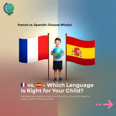 Wondering whether to start your child with French or Spanish? This parent-friendly guide breaks down the key differences to help you choose wisely.