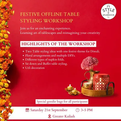 An announcement for our festive offline table styling workshop. Join us for an enchanting experience to learn the art of tablescapes, including floral arrangements, napkin folds, and Urli decoration.