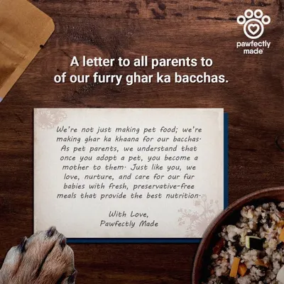 This is a letter to all pet parents. I'm not just making pet food; I'm making 'ghar ka khaana' for our bacchas. I understand that when you adopt a pet, you become a parent, and I share that commitment to providing the best nutrition.