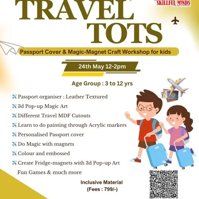 Get ready for an adventure with our "Travel Tots" workshop. This poster details a session where kids create their own leather-textured passport covers and 3D pop-up magic magnets.