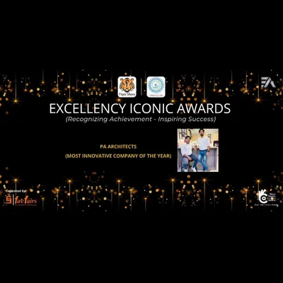I am thrilled that my firm, PA Architects, was named the 'Most Innovative Company of the Year' at the Excellency Iconic Awards. This is a wonderful recognition of my team's hard work and creative vision.