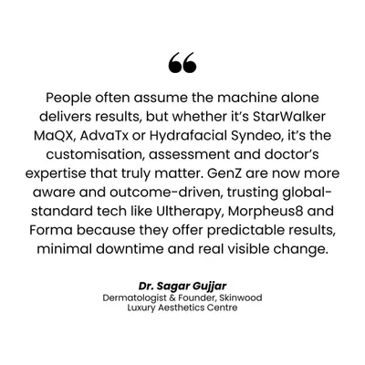 A machine is just a tool; it's the doctor's expertise and customization that deliver results. I believe in using global-standard tech like Ultherapy and Morpheus8 to achieve predictable, visible changes.