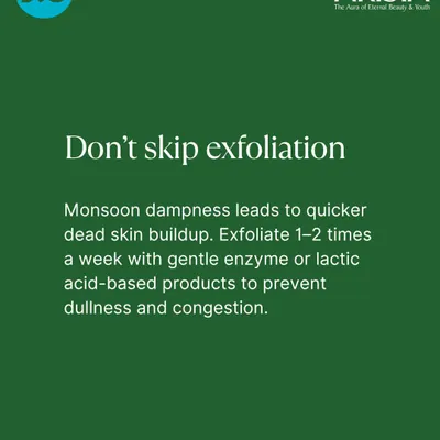 During the monsoon, the dampness can lead to quicker dead skin buildup. In my feature for the Hindustan Times, I advised that exfoliating 1 to 2 times a week with a gentle enzyme or lactic acid-based product is essential to prevent dullness and congestion during this season.