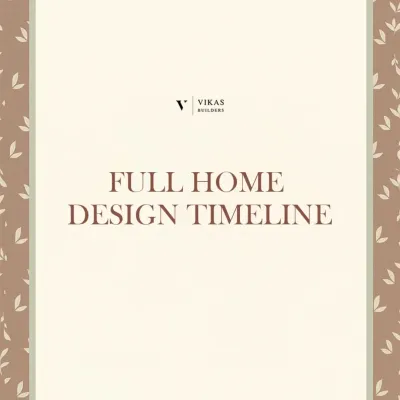 This is the cover of our full home design timeline, a comprehensive guide that outlines every stage of the journey from concept to completion.