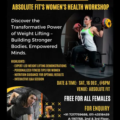 We are committed to women's health and empowerment. This poster announces our free Women's Health Workshop, focusing on the transformative power of weight lifting with expert-led demonstrations and personalized tips.