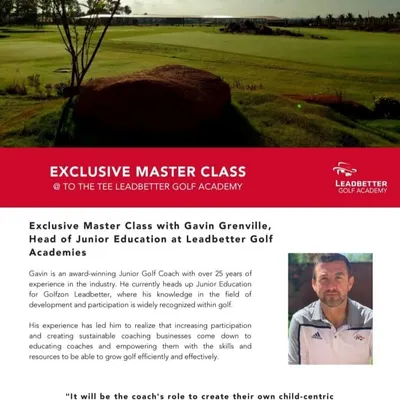 We are committed to bringing world-class expertise to Bangalore. This is an announcement for an exclusive masterclass with Gavin Grenville, Head of Junior Education at the renowned Leadbetter Golf Academies.