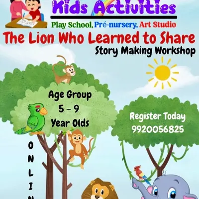 An announcement for our online "The Lion Who Learned to Share" story making workshop. These sessions for 5 to 9-year-olds include storytelling, puppet shows, art, and music to make learning values fun.