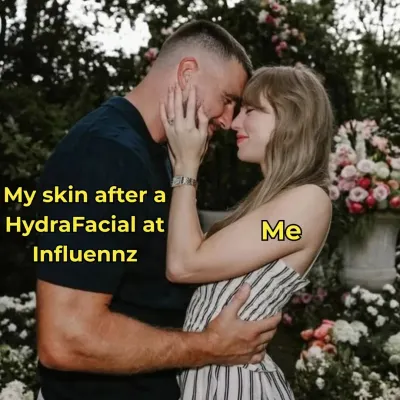 A meme that perfectly captures the love affair between a client and their post-HydraFacial skin. It’s a bond built on glow, comfort, and confidence.