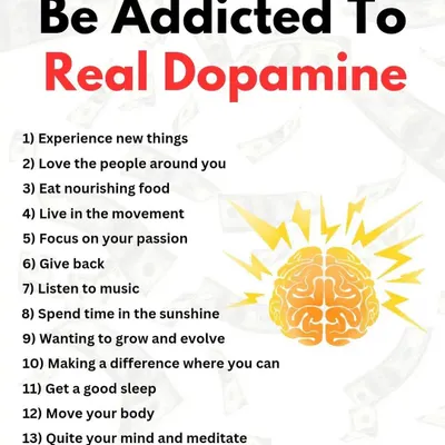 Get addicted to real dopamine from healthy habits like eating nourishing food, moving your body, and getting good sleep. This is the key to long term happiness and well being.