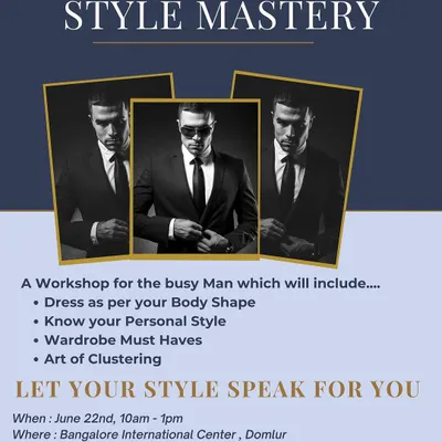 This flyer details what my 'Gentlemen's Style Mastery' workshop covers. It's a comprehensive session for the busy man who wants to learn how to dress for his body shape, build a functional wardrobe, and let his style speak for him.