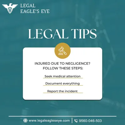 Here are some essential legal tips if you are injured due to negligence. We advise seeking medical attention, documenting everything, and reporting the incident to strengthen your case.