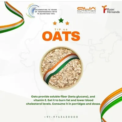 Oats are a fantastic source of soluble fiber, particularly beta-glucans, which help lower cholesterol and burn fat. I often suggest consuming them as porridge or dosas for a nutritious, well-balanced meal to start your day.