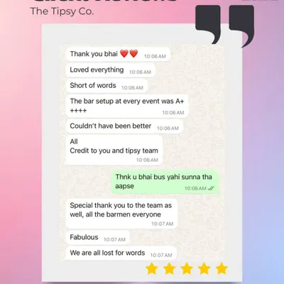 "The bar setup at every event was A++++." This client review highlights our consistency and the high quality of our work. The "Thank you bhai" shows the friendly, personal connection we build.