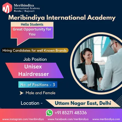 Job opportunity for my students. We are hiring unisex hairdressers for top brands in Uttam Nagar, Delhi.