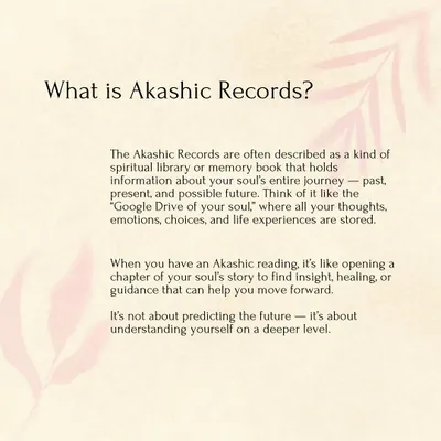 This graphic explains the basics of the Akashic Records. Think of it as a spiritual library holding the story of your soul. A reading helps you open a chapter to find insight and healing, allowing you to understand yourself on a much deeper level.