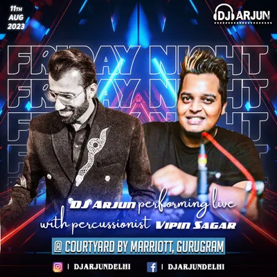 A promotional graphic for a Friday night performance with percussionist Vipin Sagar at Courtyard by Marriott, Gurugram. This combination is perfect for clients looking for a high-impact DJ set that stands out.
