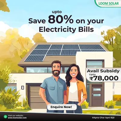 Go solar and save up to 80% on your electricity bills. We help you avail government subsidies of up to ₹78,000 under the PM Surya Ghar Yojana, making your investment even more affordable.