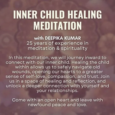 This workshop is a journey inward to connect with, listen to, and heal your inner child. By addressing old wounds in a safe and compassionate space, we open our hearts to a greater sense of self-love, trust, and wholeness.