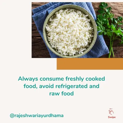 During Ayurvedic treatment, it is crucial to consume freshly cooked, warm food. Avoid refrigerated, raw, or stale foods, as they are harder to digest and can hinder the detoxification process.