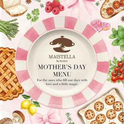 My Mother's Day Menu, designed for the ones who fill our days with love and a little magic. It featured a mix of brunch items, desserts, and savory meals.