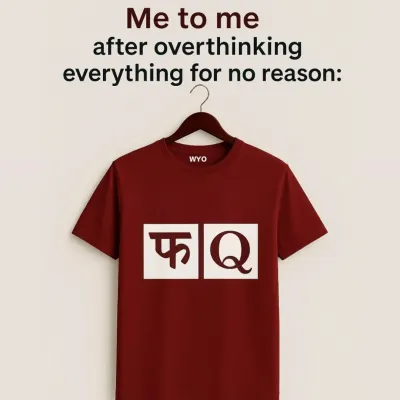 "Me to me after overthinking everything for no reason." This "Fa Q" t-shirt is the perfect mood for when you're done with overthinking.