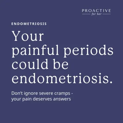Your painful periods could be endometriosis. Don't ignore severe cramps. Your pain deserves answers.