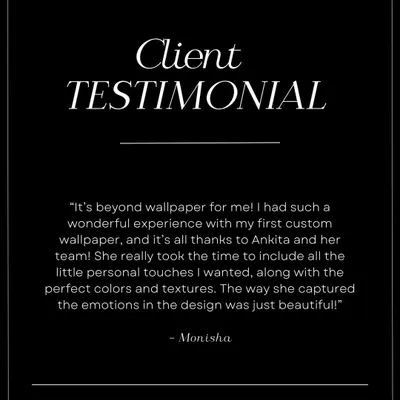 A wonderful testimonial from my client Monisha, who loved the personal touches and the way we captured emotion in her first custom wallpaper.
