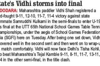 A newspaper article detailing Vidhi Shah's hard-fought victory in the semi-finals of the U-19 girls' event at the UTT 65th National School Games.