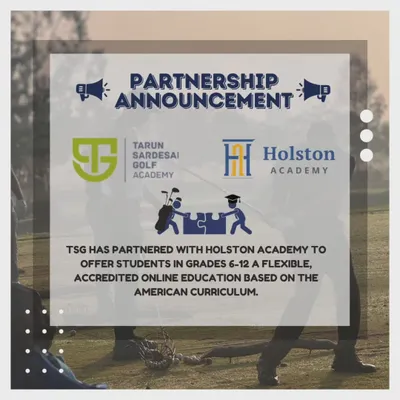 Partnership Announcement: TSG has partnered with Holston Academy to offer students in grades 6-12 a flexible, accredited online education based on the American curriculum, allowing them to balance academics and golf.